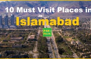 10 Must Visit Places in Islamabad